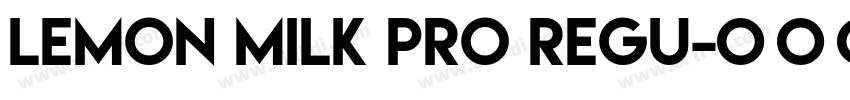 LEMON MILK Pro Regu字体转换